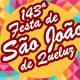 Começou a tradicional Festa de São João em Queluz