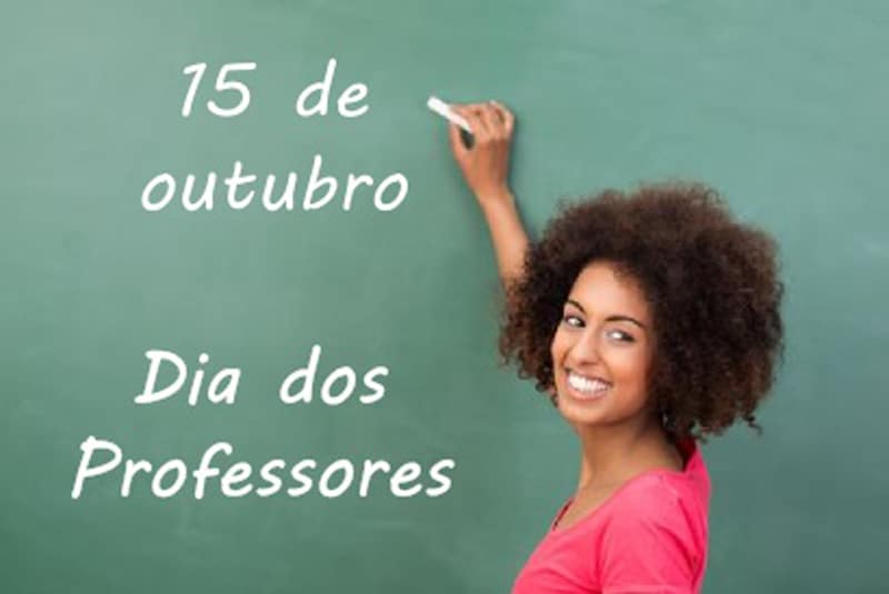 15 de outubro - Dia dos Professores #Parabéns