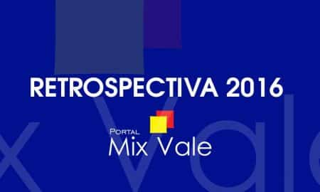 #RetrospectivaMixVale 2016 - As 20 notícias mais lidas no ano