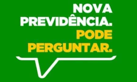 Governo lança a campanha ‘Nova Previdência. Pode Perguntar’