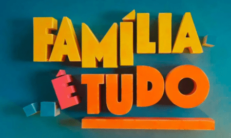 Familia e tudo