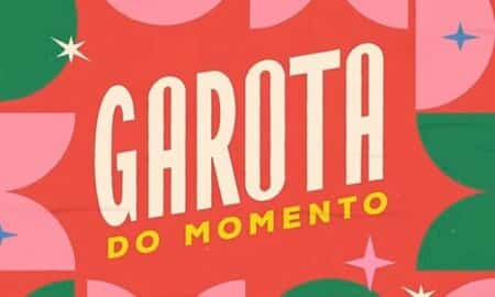 Garota do Momento