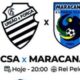 CSA X MARACANÃ