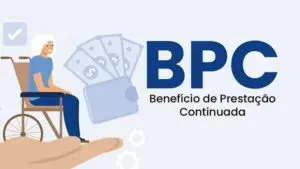 Descubra o BPC/LOAS: acesso a salário mínimo para quem nunca pagou o INSS e cumpre requisitos