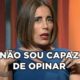 Nao sou capaz de opinar