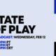 State of Play