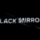Black Mirror