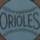 Orioles -