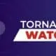 Tornado watch