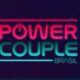power couple brasil