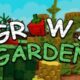 Grow a Garden