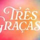 três graças -