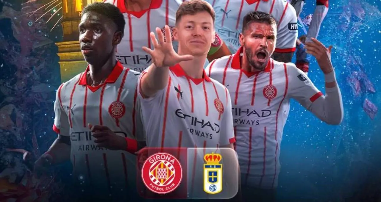 Girona x Real Oviedo pela LaLiga: onde assistir ao vivo, escalações e histórico