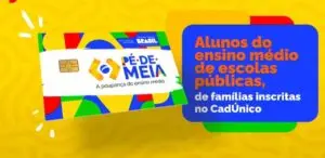 Estudantes recebem nova parcela de R$ 200 do Pé-de-Meia em agosto; confira calendário