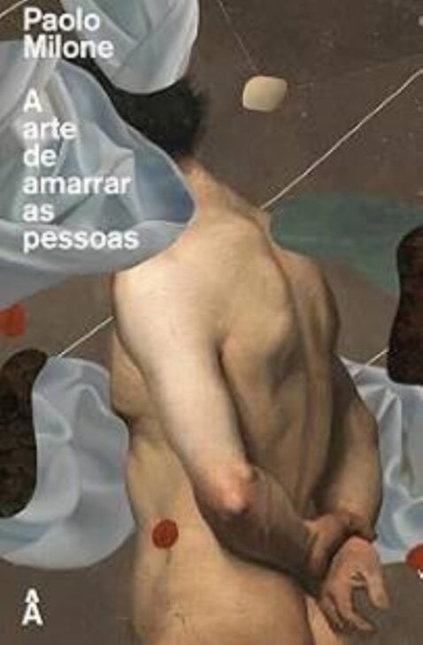 A arte de amarrar as pessoas