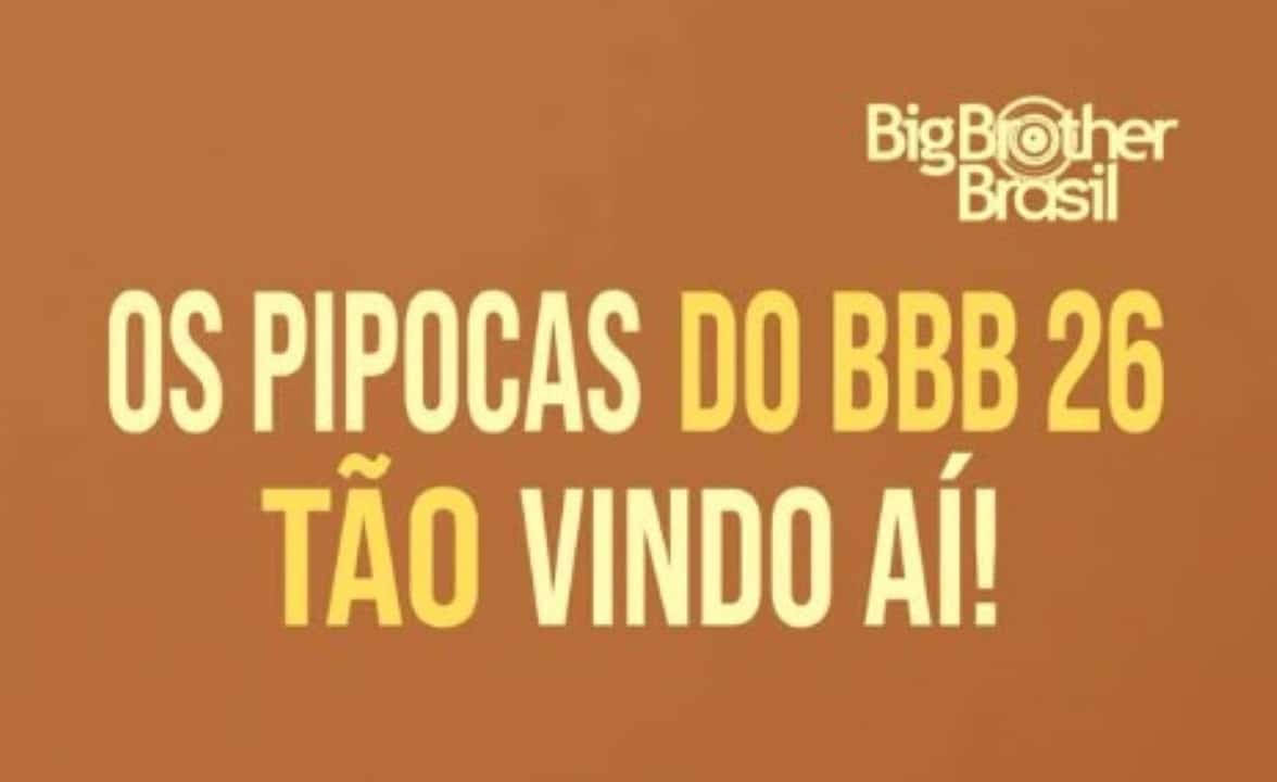 Pipocas BBB 26