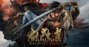 Capcom ra mắt demo Onimusha: Way of the Sword và dự kiến ra mắt vào 25/9