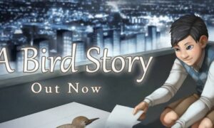 A Bird Story - Divulgação